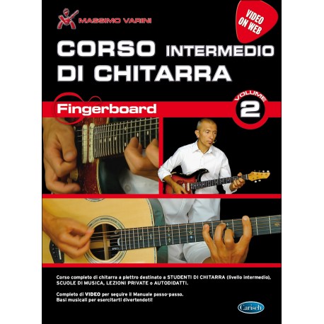 Corso Intermedio Di Chitarra Fingerboard Vol. 2